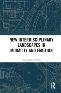 cover of the book New interdisciplinary landscapes in morality and emotion