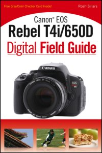 cover of the book Canon® EOS Rebel T4i/650D: digital field guide