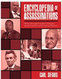 cover of the book Encyclopedia of assassinations: more than 400 infamous attacks that changed the course of history