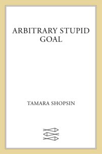 cover of the book Arbitrary Stupid Goal