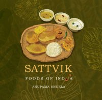 cover of the book Sattvik: foods of India