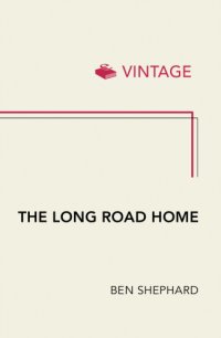 cover of the book The long road home: the aftermath of the Second World War