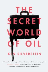 cover of the book The Secret World of Oil