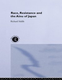 cover of the book Race, resistance and the Ainu of Japan