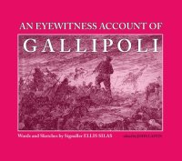 cover of the book An Eyewitness Account of Gallipoli