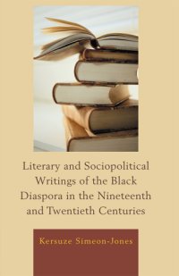 cover of the book Literary and Sociopolitical Writings of the Black Diaspora in the Nineteenth and Twentieth Centuries