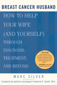 cover of the book Breast cancer husband: how to help your wife (and yourself) through diagnosis, treatment, and beyond