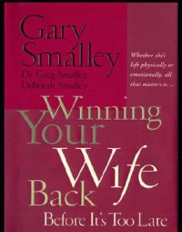 cover of the book Winning your wife back: a game plan for reconciling your marriage