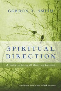 cover of the book Spiritual Direction: A Guide to Giving and Receiving Direction