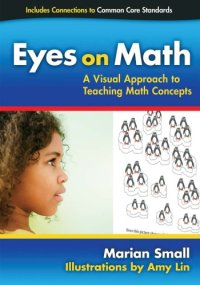 cover of the book Eyes on Math: a Visual Approach to Teaching Math Concepts