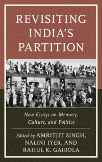 cover of the book Revisiting India's partition: new essays on memory, culture, and politics