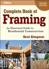 cover of the book Complete book of framing an illustrated guide for residential construction