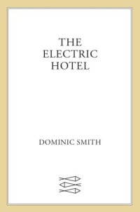 cover of the book The Electric Hotel