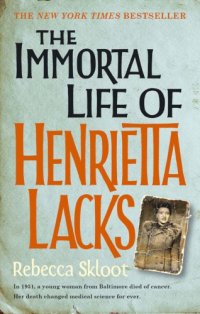 cover of the book The Immortal Life of Henrietta Lacks