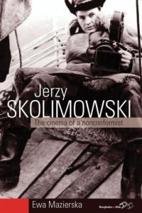 cover of the book Jerzy Skolimowski: The Cinema of a Nonconformist