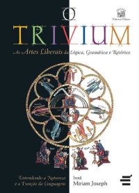 cover of the book O Trivium (Educação Clássica)