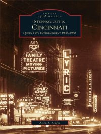 cover of the book Stepping out in Cincinnati: Queen City entertainment 1900-1960