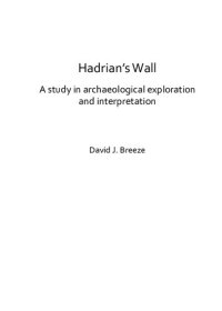 cover of the book Hadrian's Wall: A Study in Archaeological Exploration and Interpretation: The Rhind Lectures 2019