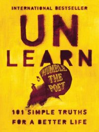 cover of the book Unlearn: 101 simple truths for a better life