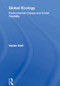 cover of the book Global Ecology: Environmental Change and Social Flexibility