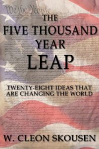 cover of the book The 5000 Year Leap: A Miracle That Changed the World