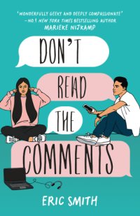 cover of the book Don't Read the Comments