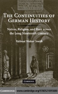 cover of the book The continuities of German history: nation, religion, and race across the long nineteenth century