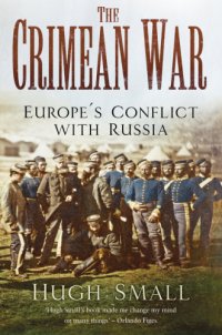 cover of the book The Crimean War: Europe's conflict with Russia