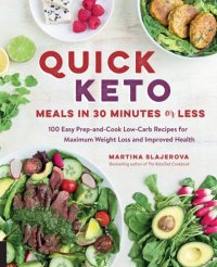 cover of the book Quick Keto Meals in 30 Minutes or Less