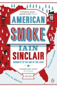 cover of the book American smoke: journeys to the end of the light