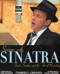 cover of the book Sessions with Sinatra: Frank Sinatra and the art of recording