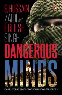 cover of the book Dangerous minds: eight riveting profiles of homegrown terrorists