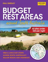 cover of the book Budget Rest Areas around South Australia