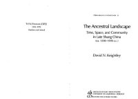 cover of the book The Ancestral Landscape: Time, Space, and Community in Late Shang China (ca. 1200-1045 B.C.)