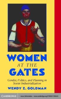 cover of the book Women at the Gates: Gender and Industry in Stalin's Russia