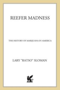 cover of the book Reefer Madness: A History of Marijuana