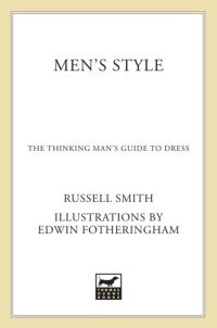 cover of the book Men's style: the thinking man's guide to dress