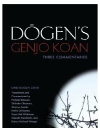 cover of the book Dogen's Genjo koan: three commentaries