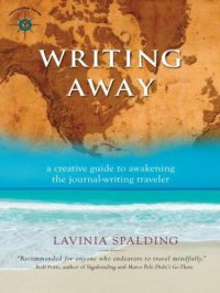 cover of the book Writing Away: A Creative Guide to Awakening the Journal-Writing Traveler