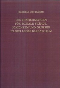 cover of the book Die Bezeichnung für soziale Stände, Schichten und Gruppen in den Leges barbarorum