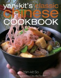 cover of the book Yan-kit's classic Chinese cookbook