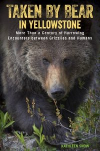 cover of the book Taken by Bear in Yellowstone