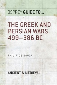 cover of the book The Greek and Persian Wars 499-386 BC