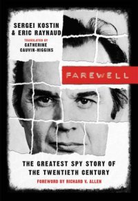 cover of the book Farewell: The Greatest Spy Story of the Twentieth Century