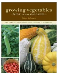 cover of the book Growing Vegetables West of the Cascades