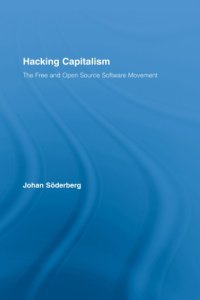 cover of the book Hacking capitalism: the free and open source software movement