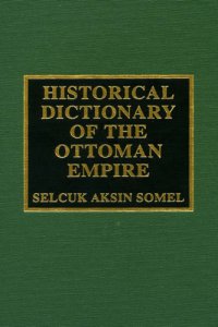 cover of the book Historical Dictionary of the Ottoman Empire