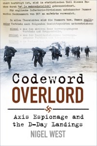 cover of the book Codeword overlord: axis espionage and the D-Day landings