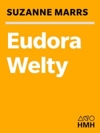 cover of the book Eudora Welty: a biography