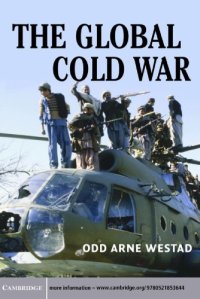 cover of the book The global Cold War: Third World interventions and the making of our times